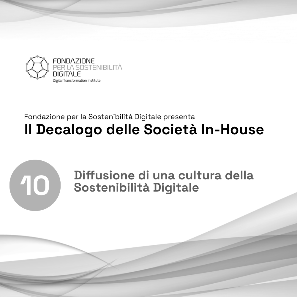 Oltre la digitalizzazione: le In-house come agenti di cultura digitale sostenibile